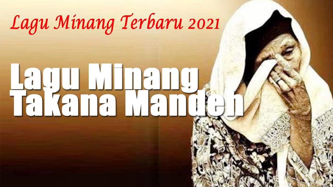 Lagu Minang Taragak Mandeh , Aie Mato Mandeh , Ratok Anak Mande