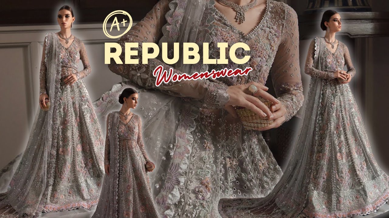 Republic Womenswear 🔥- Wedding Formals'24 | New Arrivals | Party Wear | Master Replica | Top Quality