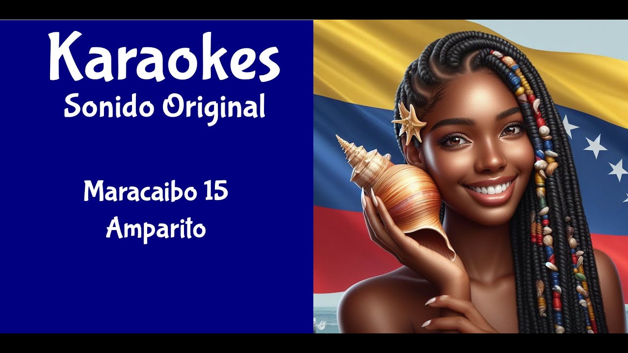 Maracaibo 15   Amparito   Karaoke