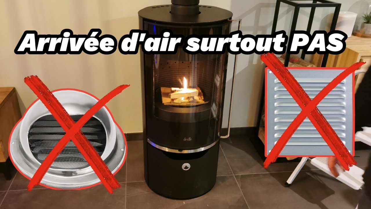 Arrivée d'air poêle à bois nouvelle vidéo en description 2026