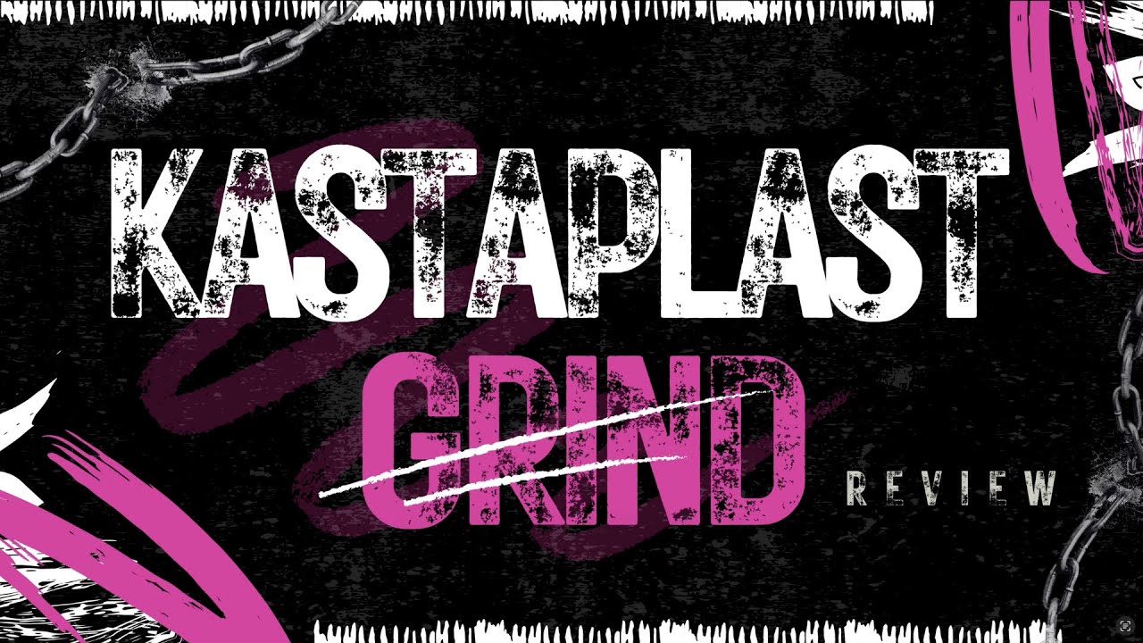 Kastaplast K1 Grind Plastic Review