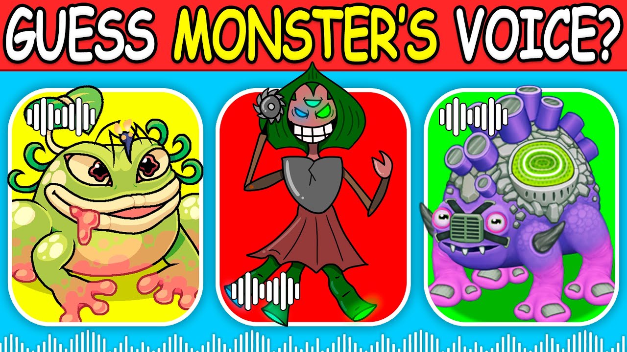 GUESS the MONSTER'S VOICE / MY SINGING MONSTERS / BROGGLE, CHAINSKIRT, EPIC STOGG