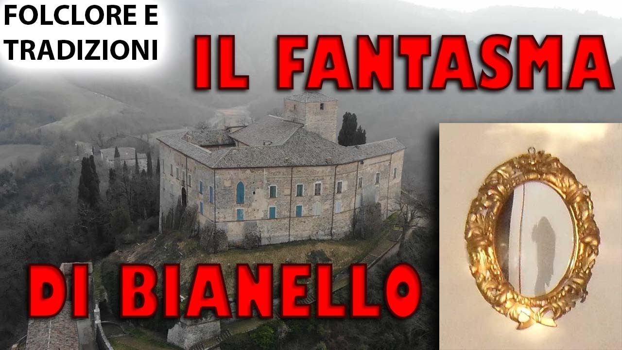 Il Fantasma Di Bianello