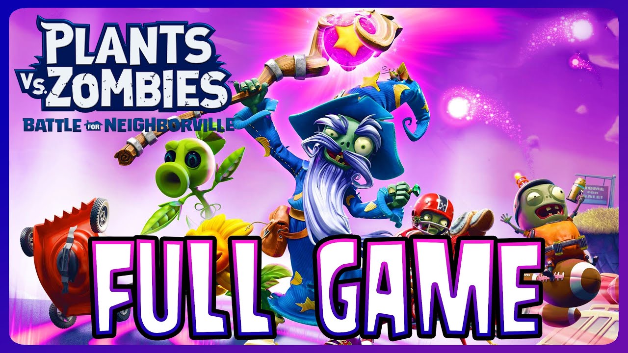 Plants VS Zombies Battle for Neighborville FULL GAME Walkthrough (XB1, PS4)