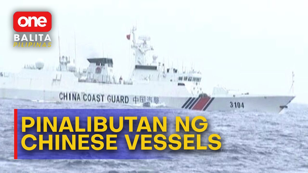 #OBP | BRP Teresa Magbanua, pinalibutan ng higit 20 Chinese vessels sa Escoda Shoal