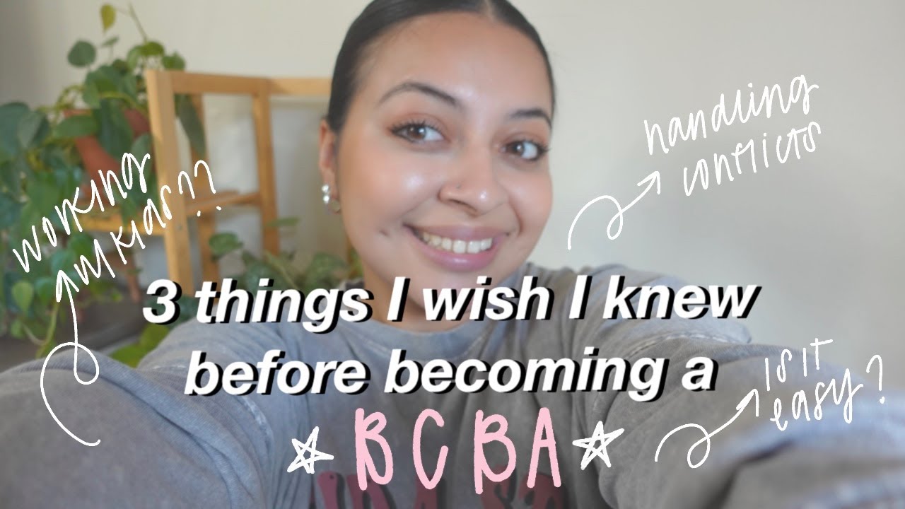 3 THINGS I WISH I KNEW BEFORE BECOMING A BCBA |handling conflicts, BCBA job responsibilities, & more