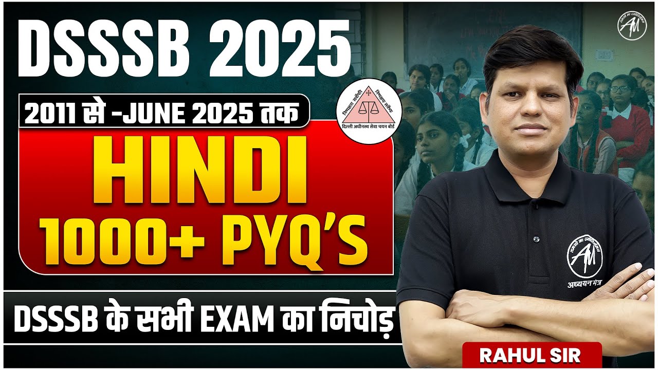 DSSSB Hindi Class with Important PYQ's for DSSSB NTT, TGT, PGT 2025 Exam by ADHYAYAN MANTRA