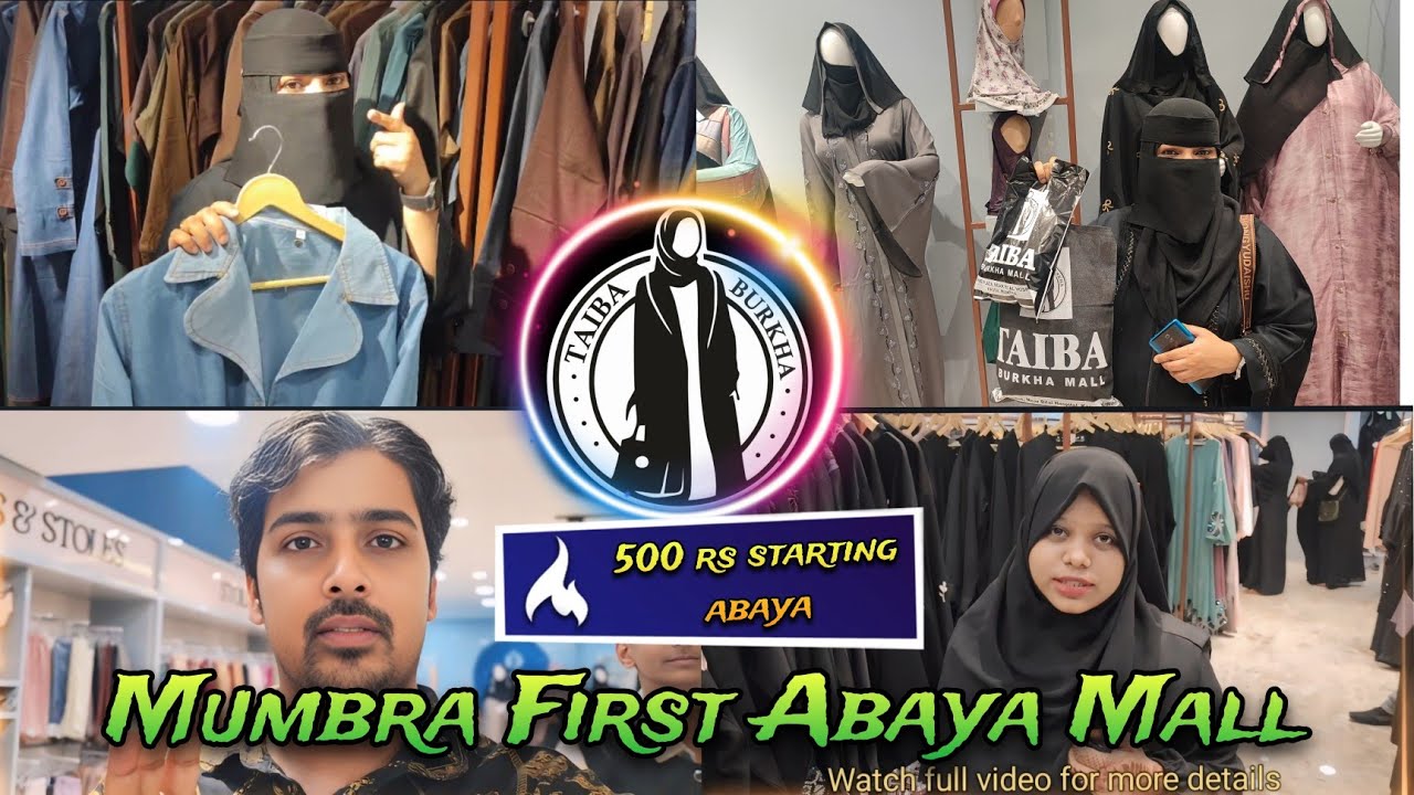 Mumbra First Abaya Mall | Taiba Burkha Mall | #abaya #abayashop #mumbra #ramadan #shopping