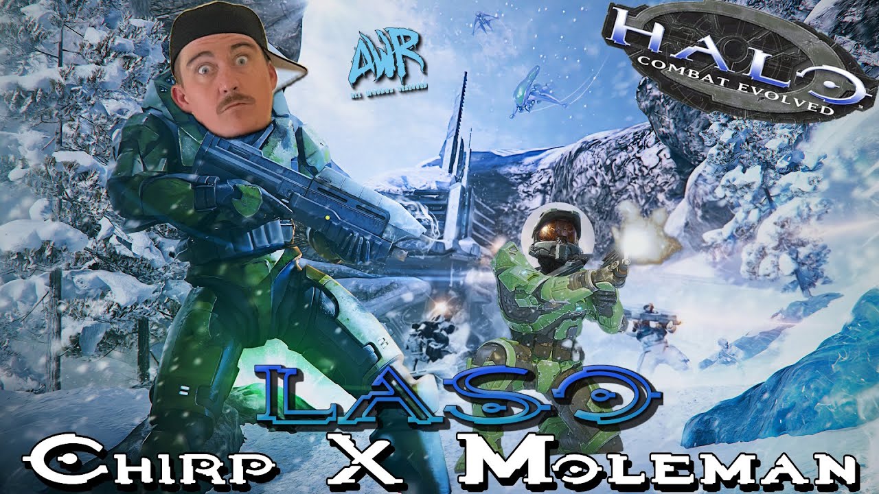 Assault On The Control Room - LASO - Halo CE , Chirp X Moleman!