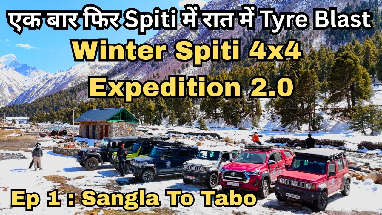 Winter Spiti 4x4 Expedition 2.0 Day 1 | Sangla to Tabo | एक बार फिर Spiti में रात में Tyre Blast 😳