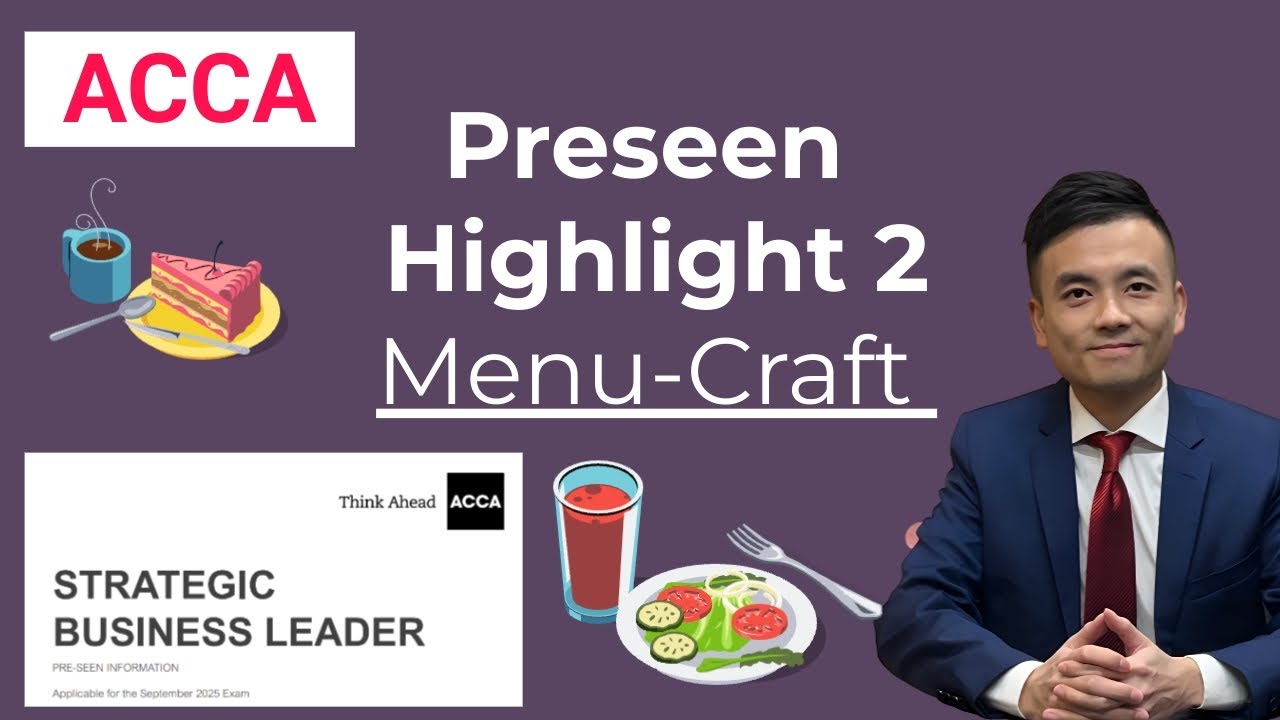 ACCA SBL September 2025 Preseen Highlight Menu Craft (MC) Single sourcing risk