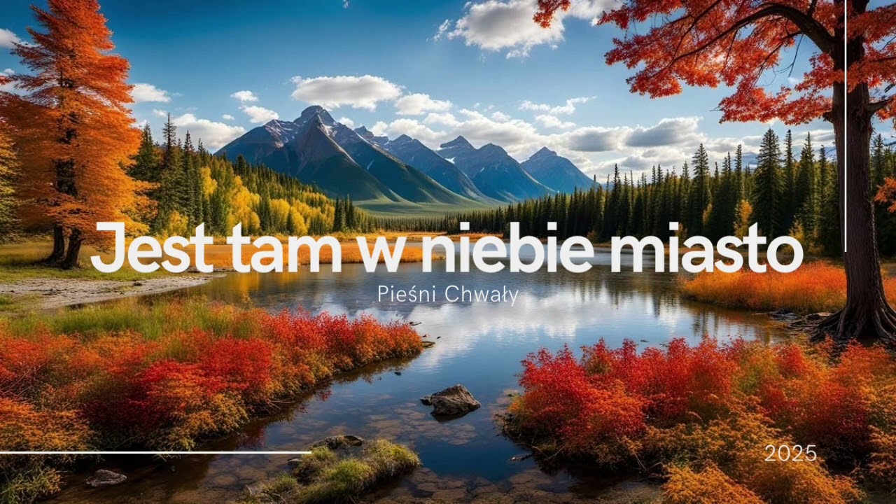 Jest tam w niebie miasto | Nowe wykonanie Chrześcijańskiej Pieśni✨ Pieśni Chwały 2025