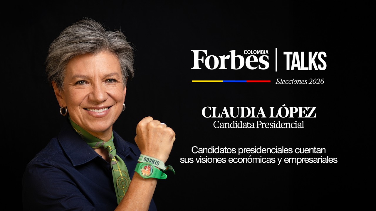 Forbes Colombia Talks Elecciones 2026 | Claudia López