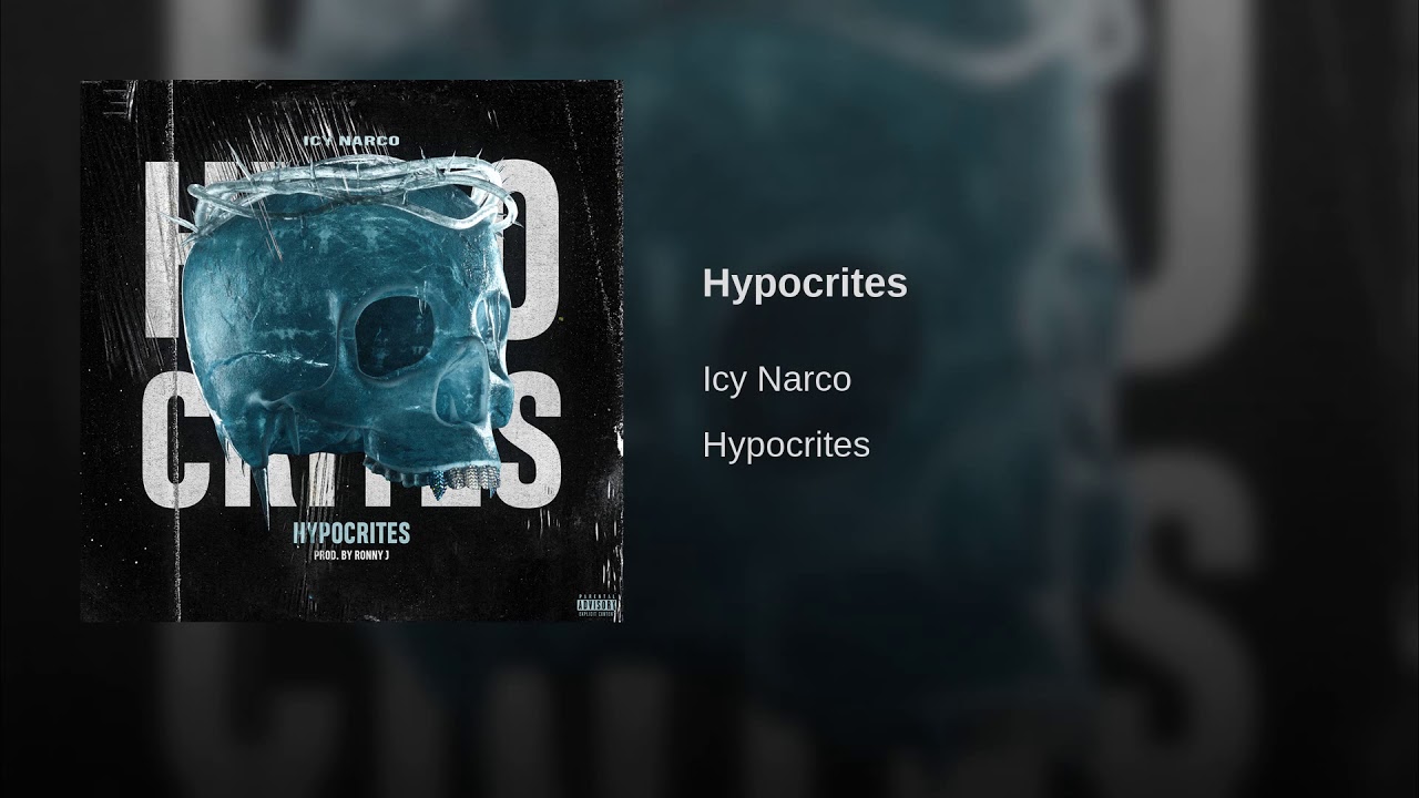 Icy Narco - Hypocrites (Official Audio)