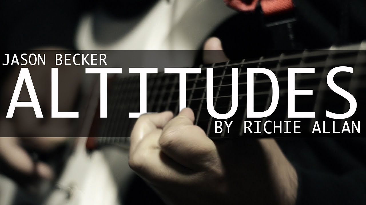 Jason Becker - Altitudes By Richie Allan