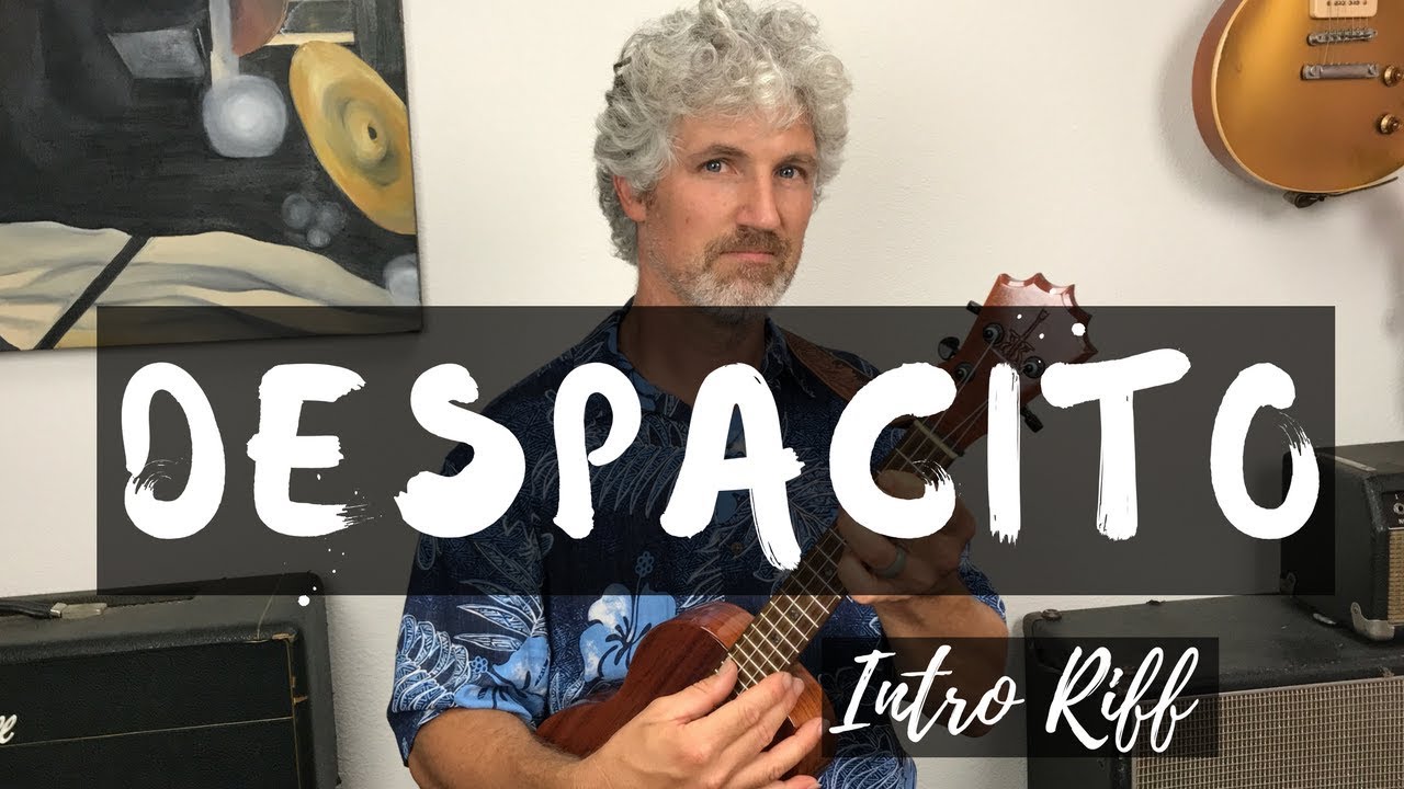 Despacito Ukulele Tutorial Intro Riff (Luis Fonsi, Daddy Yankee, Justin Bieber)