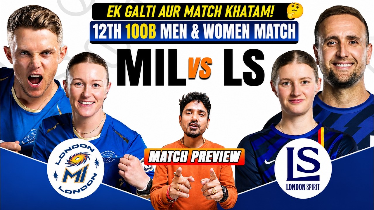 MI London vs London Spirit, 12th 100 balls | MIL vs LS Prediction | MILW vs LSW Cricket Prediction