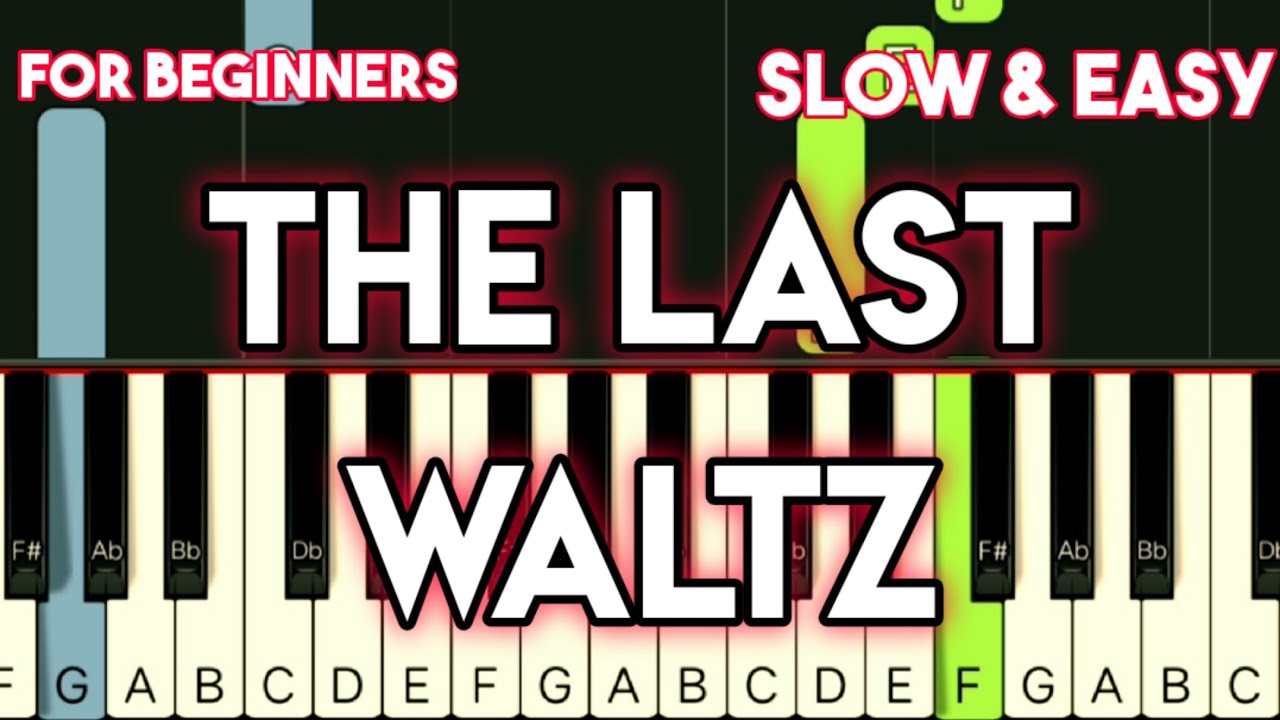 ENGELBERT HUMPERDINCK - THE LAST WALTZ | SLOW & EASY PIANO TUTORIAL