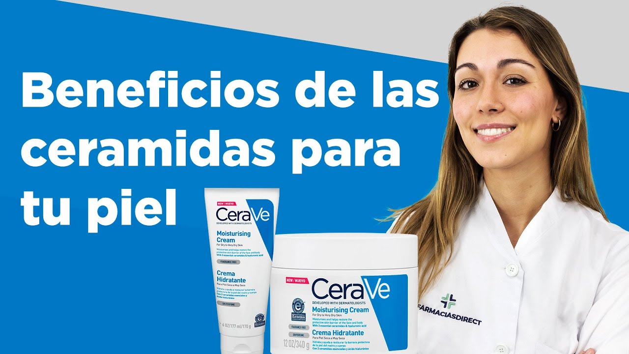 Beneficios de las ceramidas para la piel | Farmaciasdirect