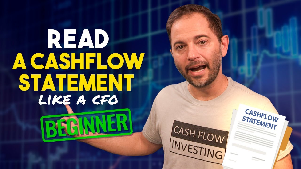 How to Read & Analyze a Cash Flow Statement like a CFO - For Beginners