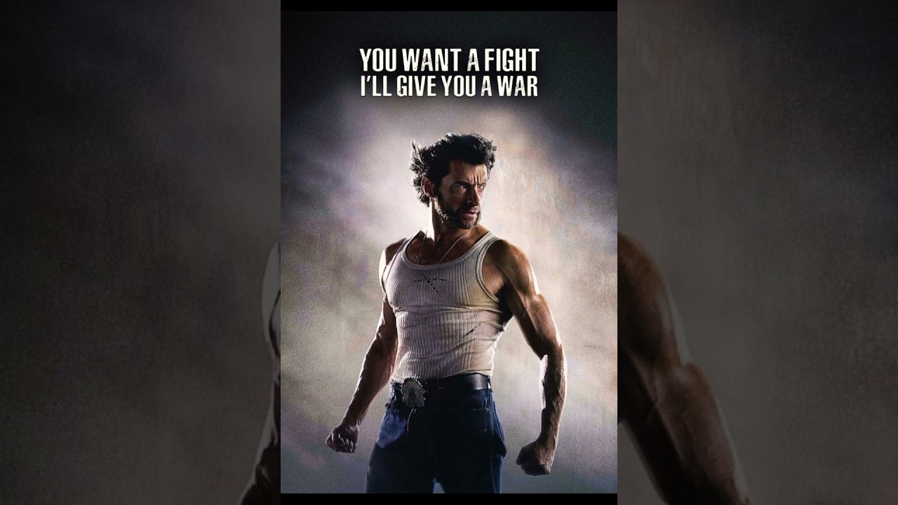 Hugh Jackman Quotes you want a fight I'll give you a war #quotes #hughjackman #motivationalquotes
