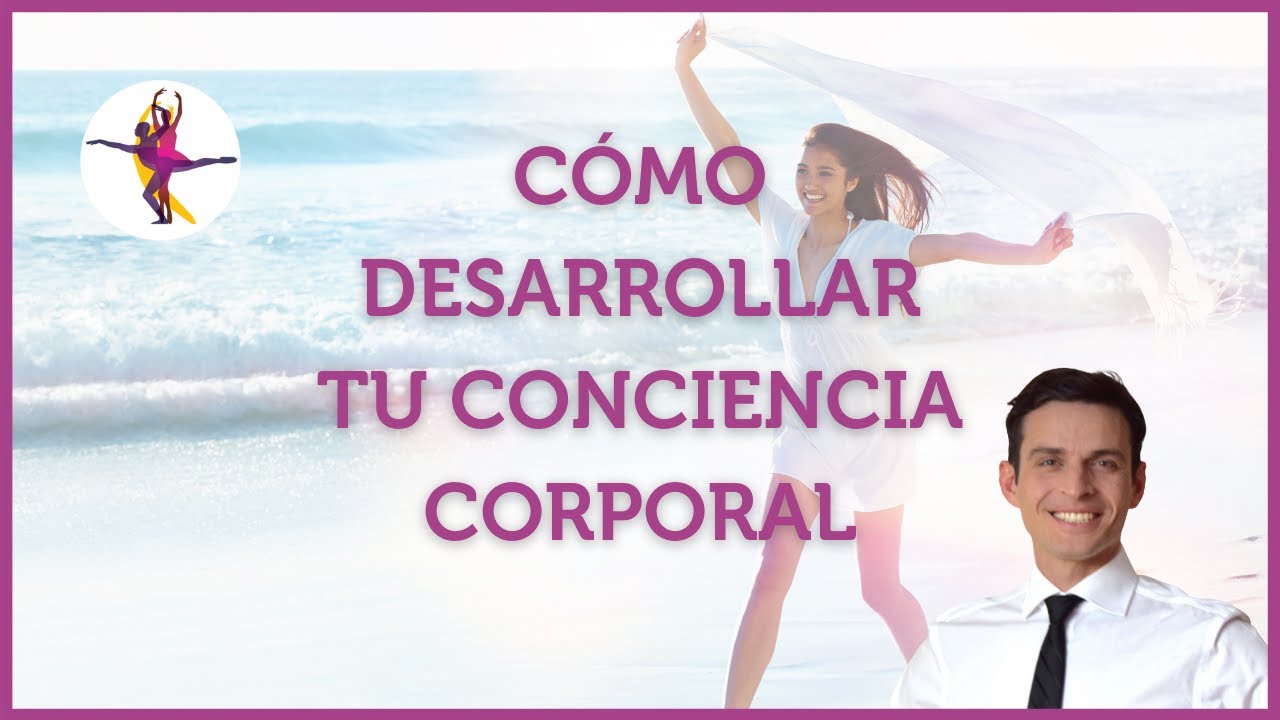 ⭕️Cómo desarrollar tu CONCIENCIA CORPORAL🙌 Las tres preguntas MÁGICAS ✅ Practica este ejercicio