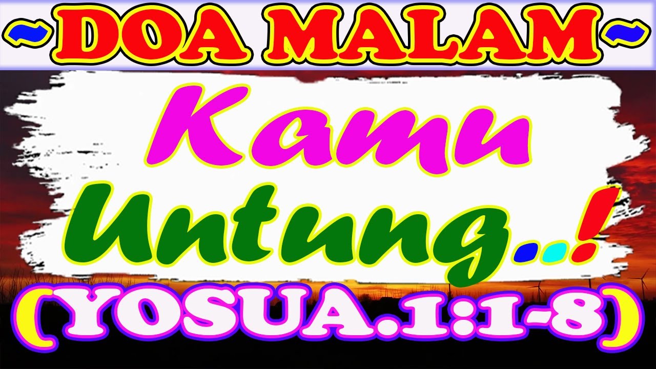 💚🔴💝Renungan Malam, Renungan Malam Kristen Sebelum Tidur, Firman Tuhan Sebelum Tidur