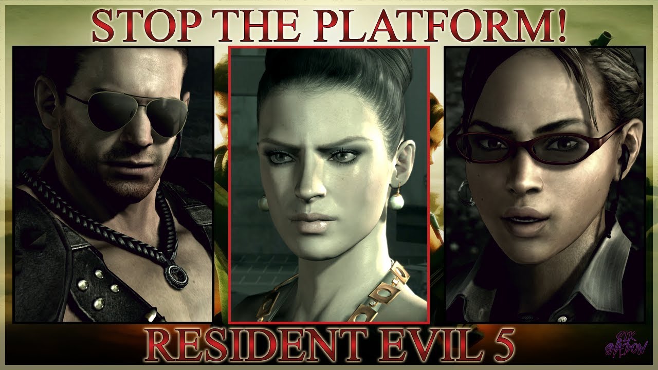 RE5 - Chris Redfield & Sheva Alomar ft. Excella Gionne - STOP THE PLATFORM!
