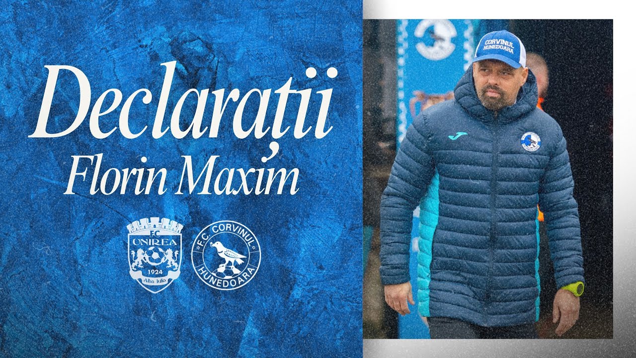 DECLARAȚII | Florin Maxim, după Corvinul Hunedoara - Unirea Alba Iulia, 1 - 1