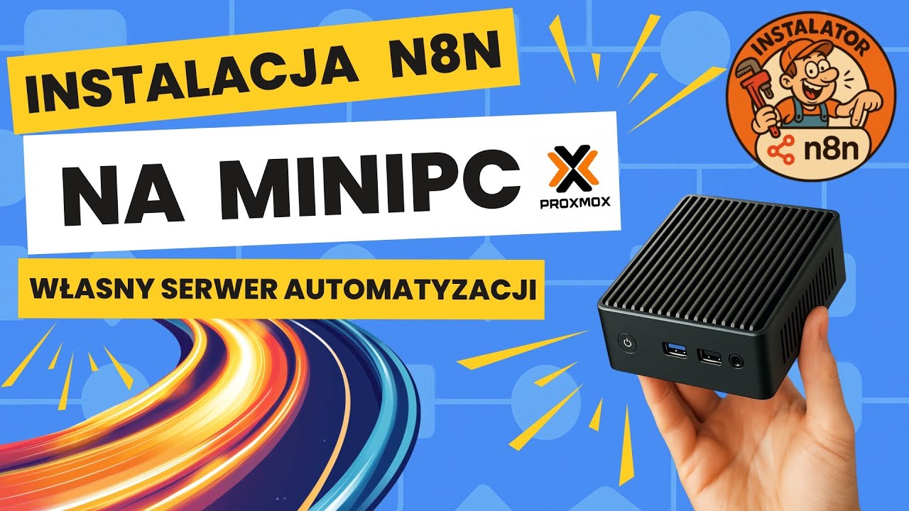 Instalacja N8n na Mini PC z Proxmox - Poradnik Krok po Kroku