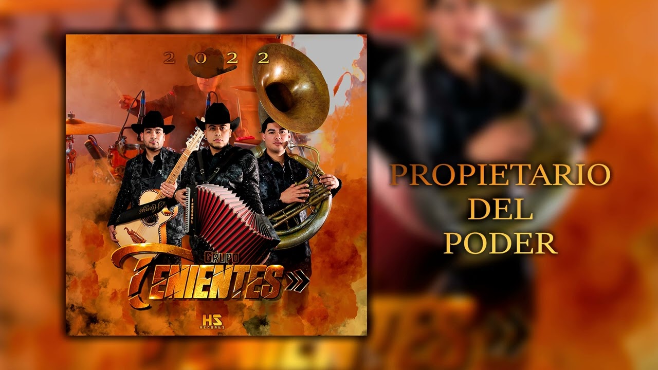 Grupo Tenientes - Propietario Del Poder