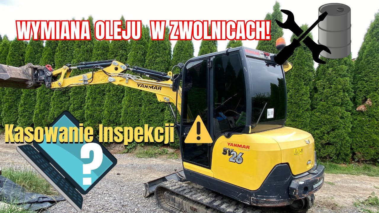 Wymiana oleju i kasowanie inspekcji koparki Yanmar SV26 | Poradnik Kopareczka Zamość