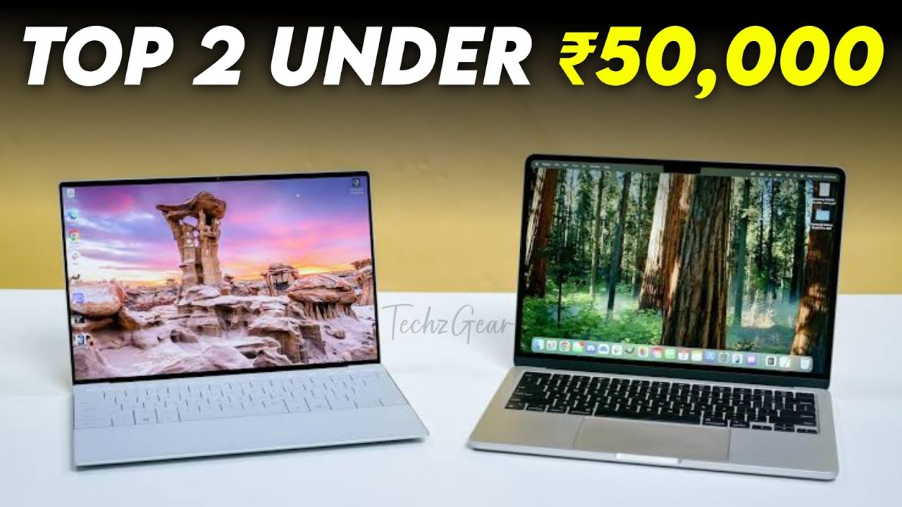 Top 2 Best Laptop Under 50000 In 2025 For Student, Coding And Gaming