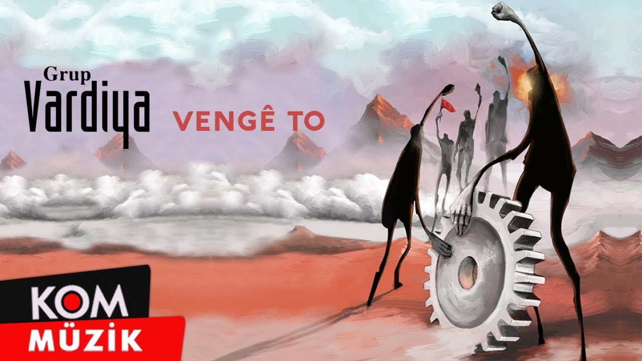 Grup Vardiya - Veng&ecirc; To (2022 &copy; Kom M&uuml;zik)