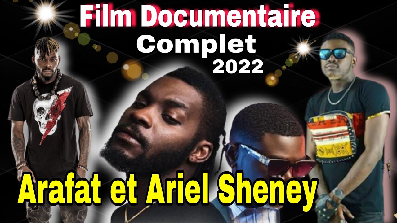 LE FILM DOCUMENTAIRE COMPLET DE DJ ARAFAT ET ARIEL SHENEY