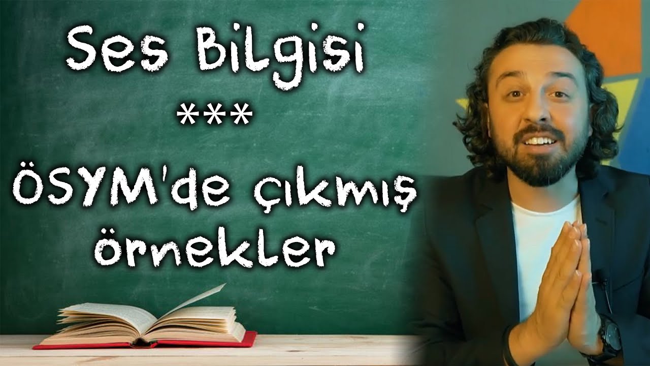 Ses Bilgisi - ÖSYM'de çıkmış örnekler | Hamza KAYA