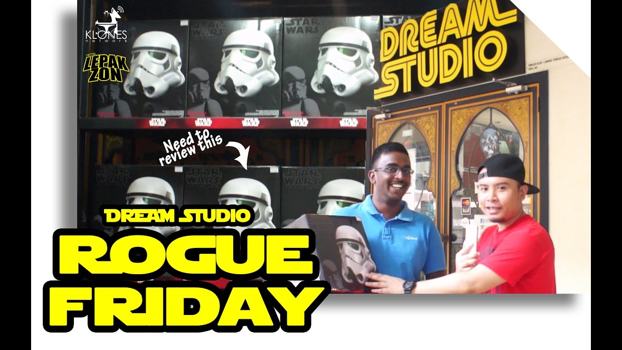 Dream Studio Star Wars Rogue Friday (Lepak Zon)