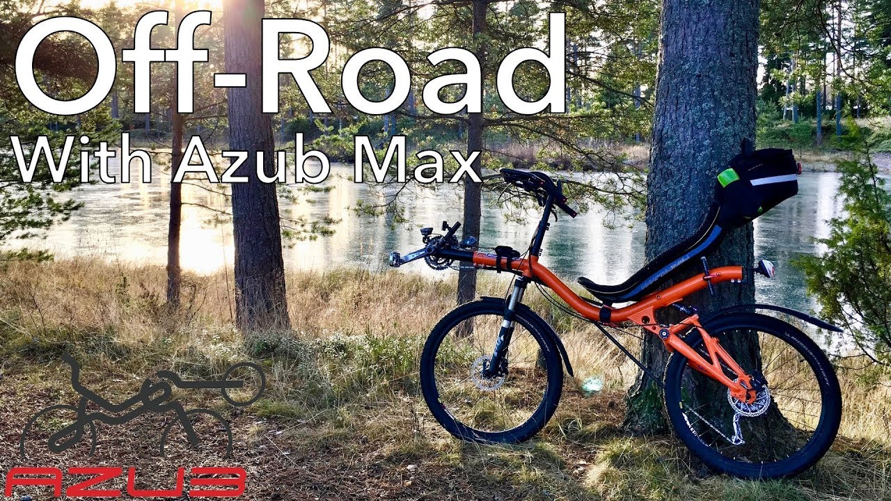 Recumbent Mountain Bike?? 😲 - Off-road with Azub Max