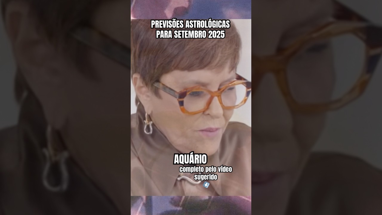 Previs&otilde;es de AQU&Aacute;RIO para Setembro 2025 #marciasensitiva #previsaodomes #signos #shorts #fy