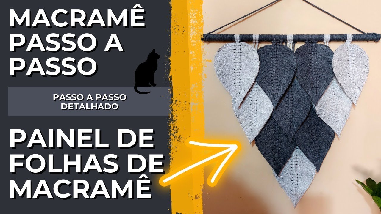 PAINEL EM MACRAMÊ PASSO A PASSO 🍃 PAINEL DE FOLHAS 🍃 DIY FOLHA MACRAMÊ 🍃 BOHO STYLE 🍃