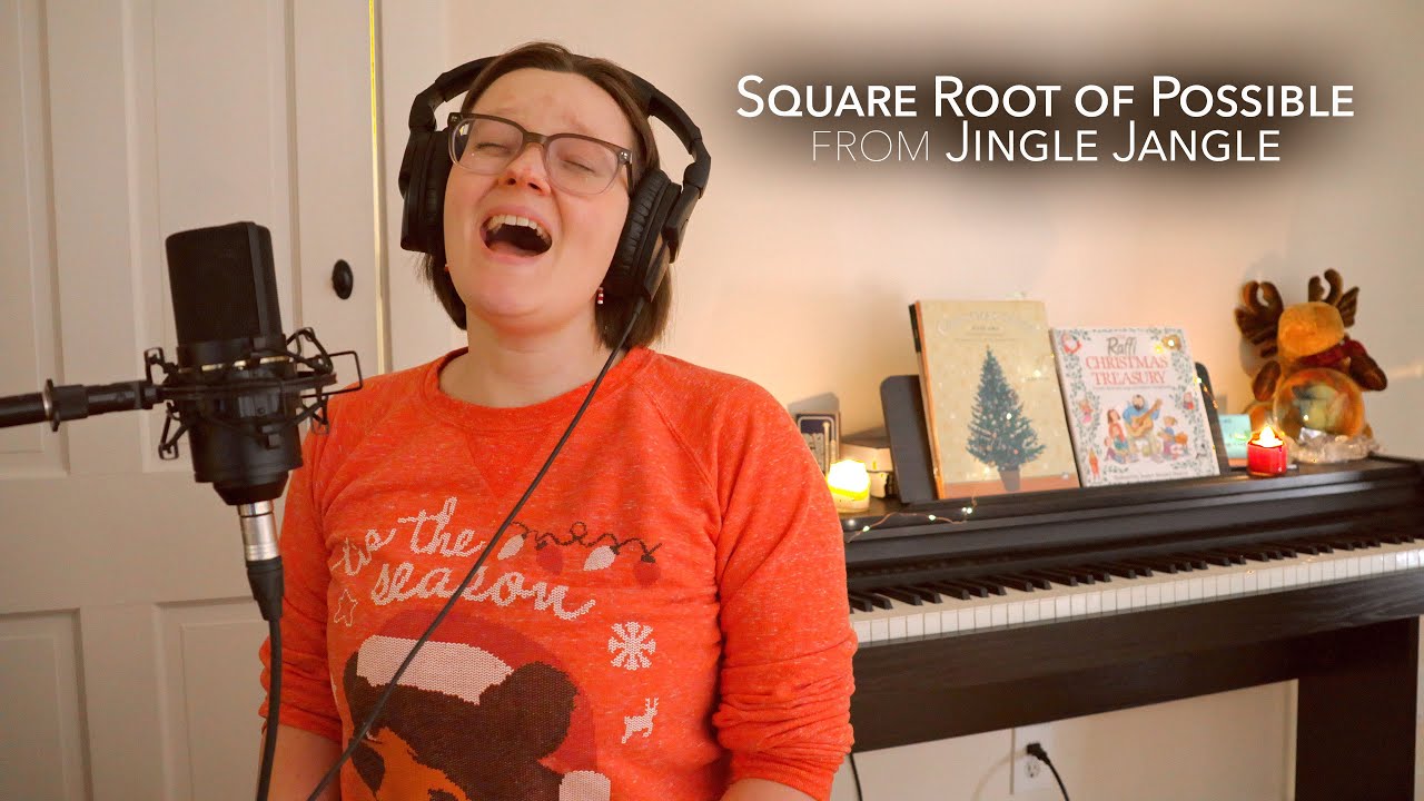 Square Root of Possible from Jingle Jangle || Rachel Marie