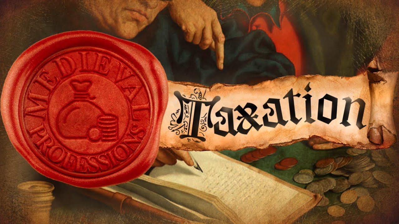 How Taxation Worked in the Middle Ages [Medieval Professions: Tax Collectors]
