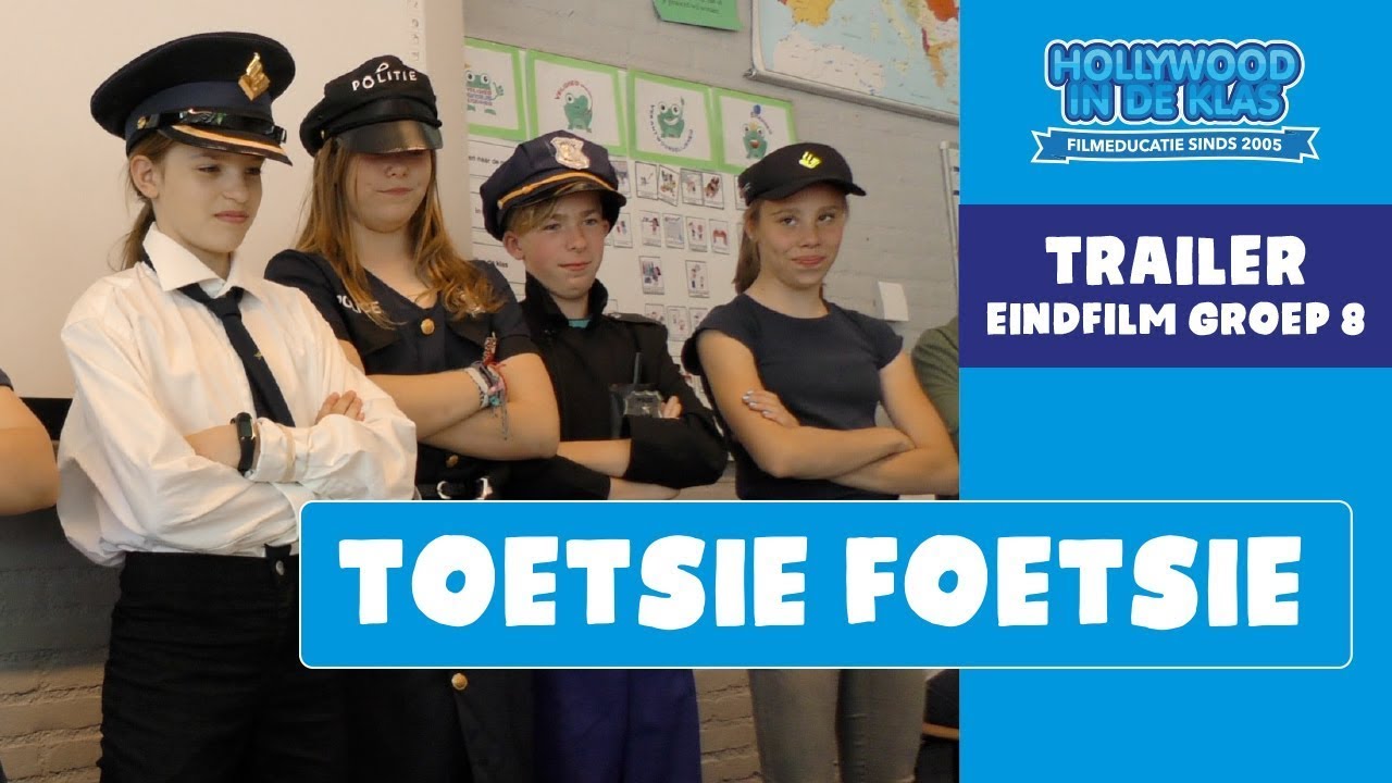 Eindfilm groep 8 - Toetsie Foetsie (trailer) - Hollywood in de Klas