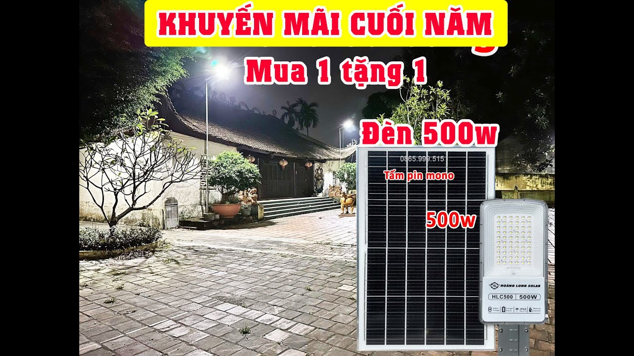 Bất ngờ với đèn năng lượng mặt trời 500w cực ít led nhưng độ sáng cực gắt