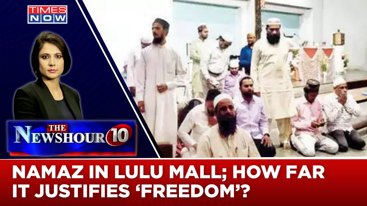 Lulu Mall Namaz Row: 'Right To Pray' Or Rules Violated? | NewsHour Agenda