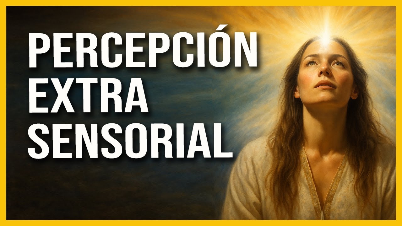 PERCEPCI&Oacute;N EXTRA-SENSORIAL