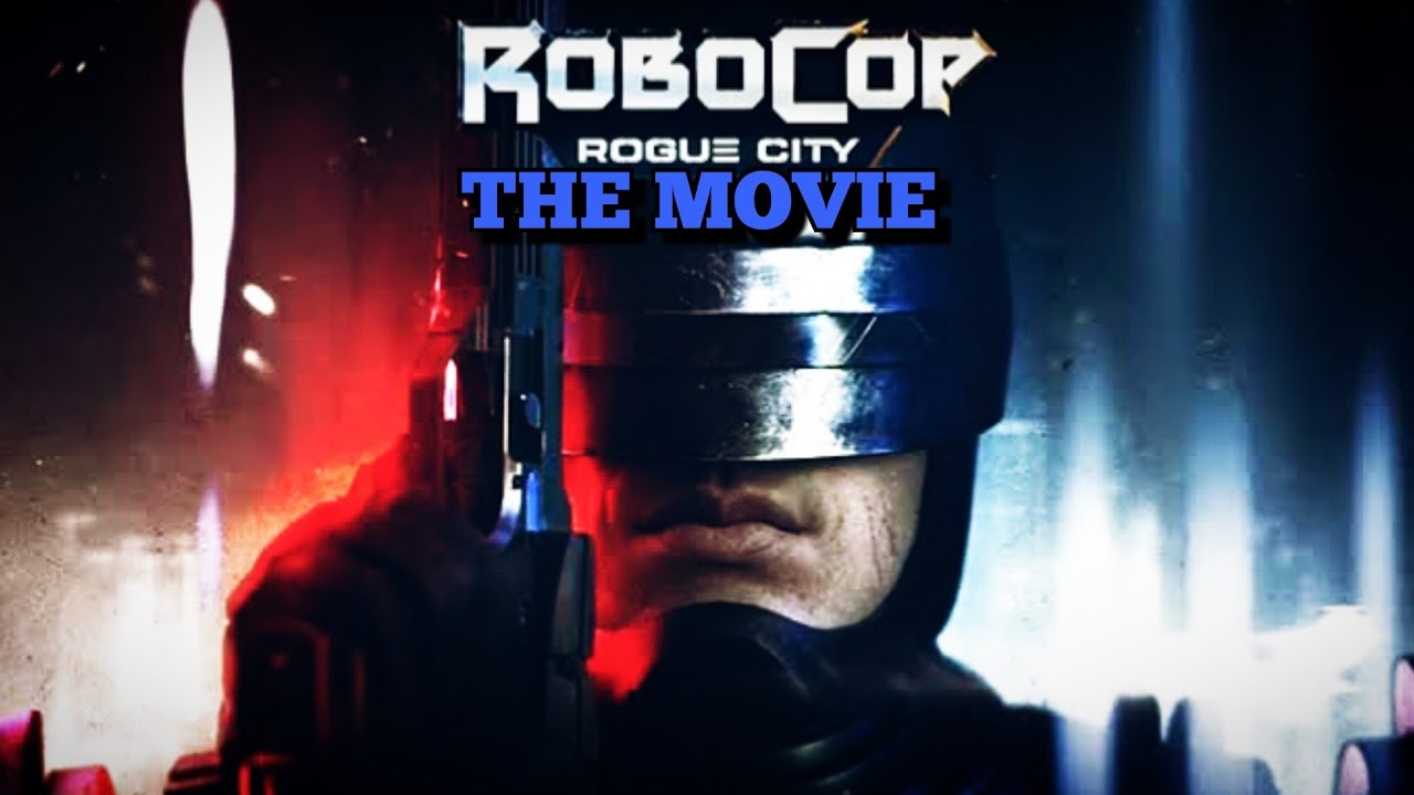 RoboCop Rogue City The Movie