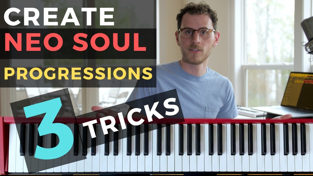 3 Tricks for Creating Dope Neo Soul Chord Progressions [Soul Piano Tutorial]