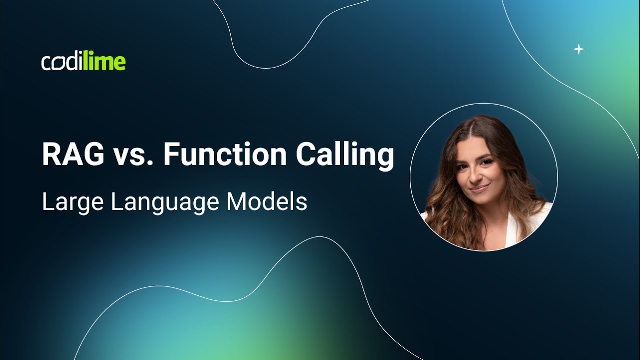RAG vs. Function Calling - Large Language Models | CodiLime