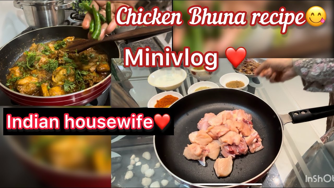 Minivlog Chicken bhuna recipe ❤️#like #subscribe #comment #chickenbhunamasala #chickenbhunarecipe